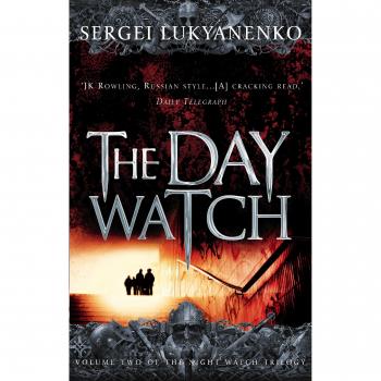 Sergei Lukyanenko The Day Watch