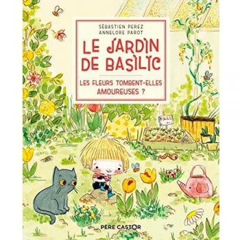 Le jardin de Basilic 2 - Les fleurs tombent-elles amoureuses ?