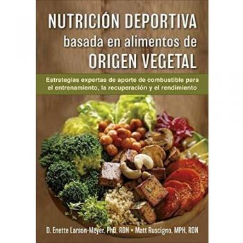 Nutrición deportiva basada en alimentos de origen vegetal