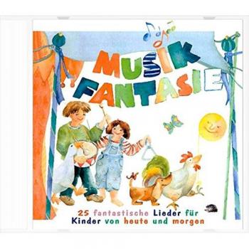 Musik Fantasie - Lieder-CD: Alle 25 Lieder aus Musik Fantasie 1 und 2, gesammelt auf einer CD
