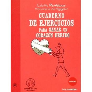Cuaderno Ejercicios Para Sanar Un Corazón Herido - [Livre en VO]