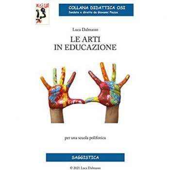 Le arti in educazione. Per una scuola polifonica