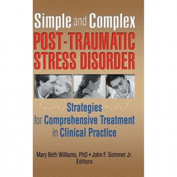 Simple and Complex Post-Traumatic Stress Disorder
