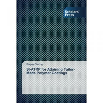 Chernyy, Sergey: SI-ATRP for Attaining Tailor-Made Polymer Coatings