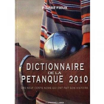 Dictionnaire de la pétanque 2010