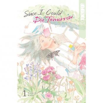 Sumako Kari Since I Could Die Tomorrow, Volume 1