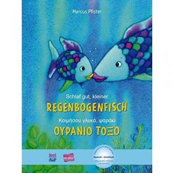 Schlaf gut, kleiner Regenbogenfisch, Deutsch-Griechisch mit MP3-Hörbuch