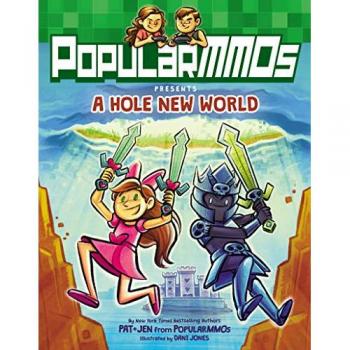 PopularMMOs Presents A Hole New World : A Graphic Novel