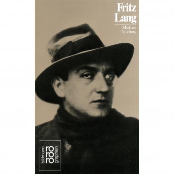 Lang, Fritz: Mit Selbstzeugnissen und Bilddokumenten