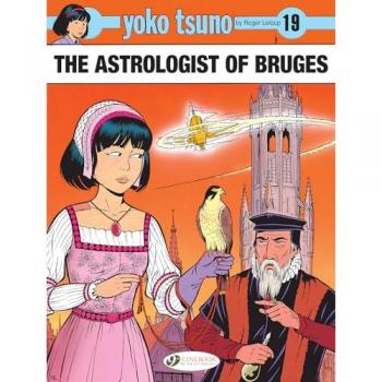 Yoko Tsuno Vol. 19: The Astrologist Of Bruges