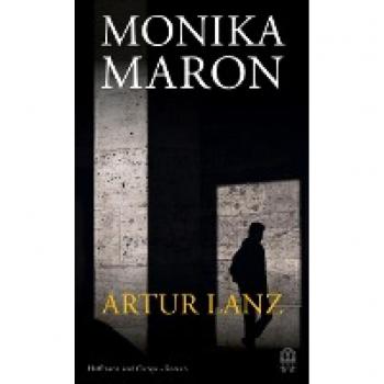 Maron, Monika: Artur Lanz