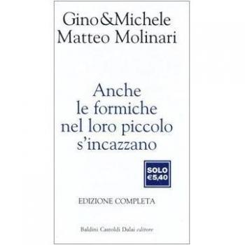 Anche Le Formiche Nel Loro Piccolo S'Incazzano [Livre en VO]