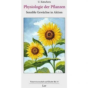 Physiologie der Pflanzen: Sensible Gewächse in Aktion