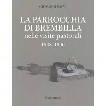 La parrocchia di Brembilla nelle visite pastorali 1538-1906