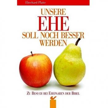 Unsere Ehe soll noch besser werden