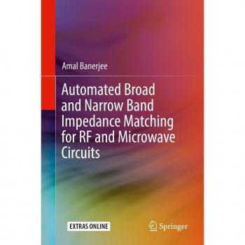 Vitalsource Technologies, Inc. Automated Broad And Narrow Band Impedance Matching For Rf And Microwave