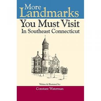 More Landmarks You Must Visit in Southeast Connecticut