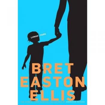Bret EastonEllis Lunar Park
