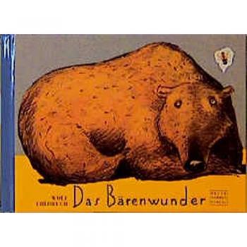 Erlbruch, Wolf: Das Bärenwunder
