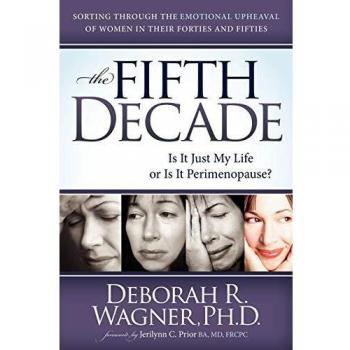 The Fifth Decade by Deborah R Wagner