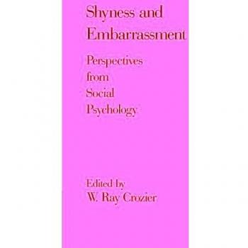 Shyness and Embarrassment: Perspectives from Social Psychology