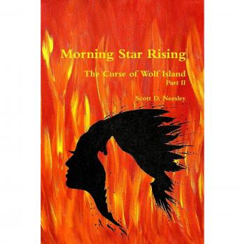 Morning Star Rising: The Curse of Wolf Island Part II