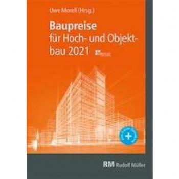 Baupreise für Hochbau und Objektbau 2021: Kennwerte zur Kostenermittlung nach DIN 276 und STLB