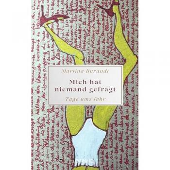 Mich hat niemand gefragt - Tage ums Jahr