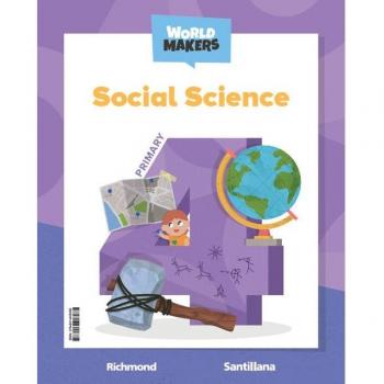 SOCIAL SCIENCE 4 PRIMARY STUDENT`S BOOK WORLD MAKERS