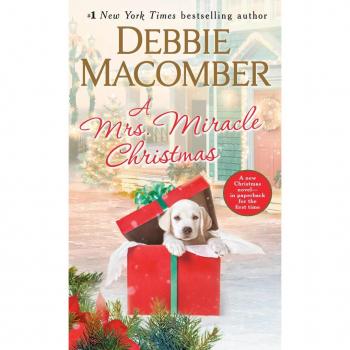 Debbie Macomber A Mrs. Miracle Christmas: A Novel