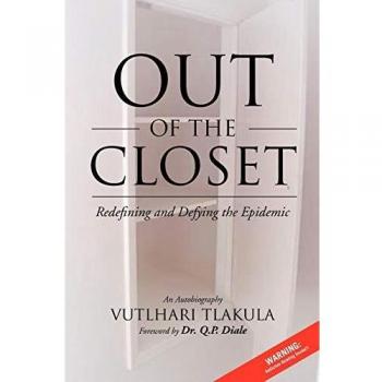 Out of the Closet: Redefining and Defying the Epidemic