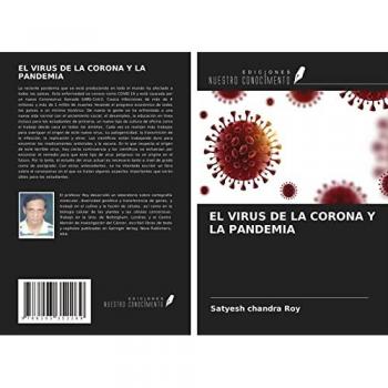 EL VIRUS DE LA CORONA Y LA PANDEMIA