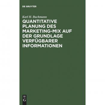Quantitative Planung des Marketing-Mix auf der Grundlage verfügbarer Informationen