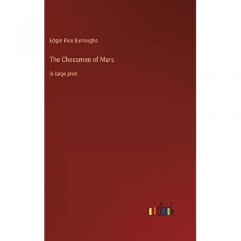 The Chessmen of Mars: in large print