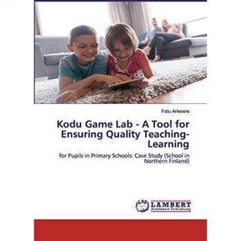 Kodu Game Lab - A Tool for Ensuring Quality Teaching-Learning