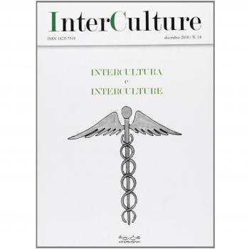InterCulture. Vol. 18: Intercultura e interculture.