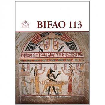 Bulletin de l?Institut français d?archéologie orientale (BIFAO) n.113
