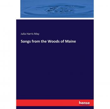 Songs from the Woods of Maine