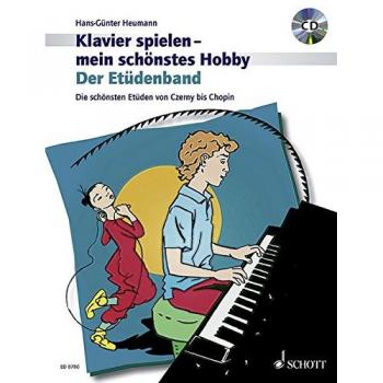 Klavierspielen - mein schönstes Hobby. Der Etüdenband