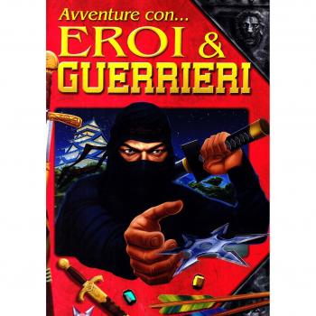 Avventure con eroi & guerrieri. Libro pop-up. Ediz. illustrata