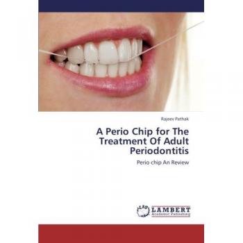 A Perio Chip for The Treatment Of Adult Periodontitis: Perio chip An Review