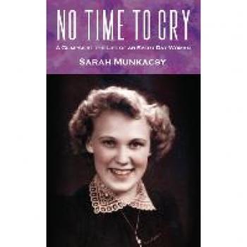 No Time To Cry: A glimpse at the life of an every day woman