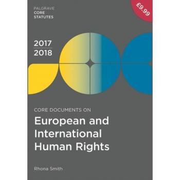 Core Documents On European And International Human Rights 2017-18