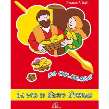 La vita di santo Stefano da colorare. Ediz. a colori