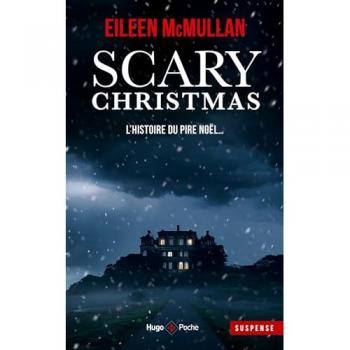 Eileen Mcmullan Scary Christmas - Un Réveillon D'Enfer: L'Histoire Du Pire Noël