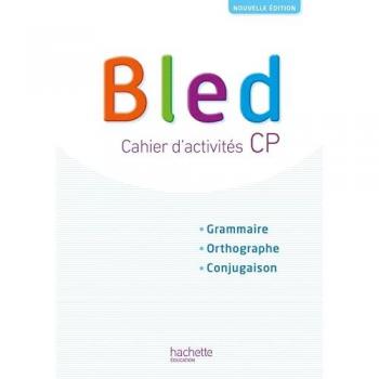 Bled CP/CE1 - Cahier de l'élève