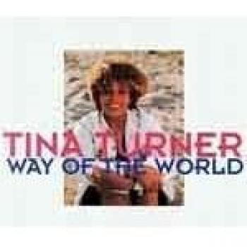 Tina Turner Way Of The World (3 Tracks, 1991)