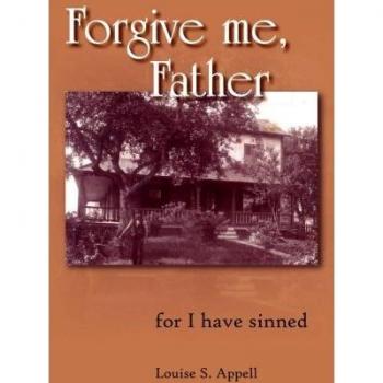 Forgive me, Father: for I have sinned