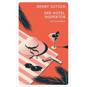 Sutton, Henry: Der Hotelinspektor auf Mallorca