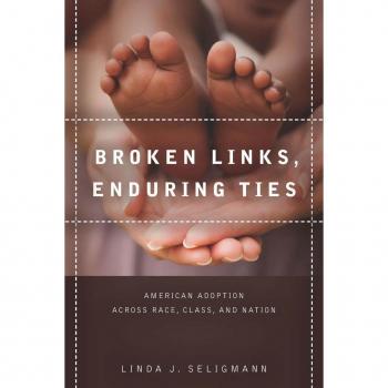 Broken Links Enduring Ties by Linda Seligmann